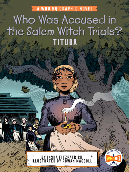 Title details for Who Was Accused in the Salem Witch Trials? by Insha Fitzpatrick - Available